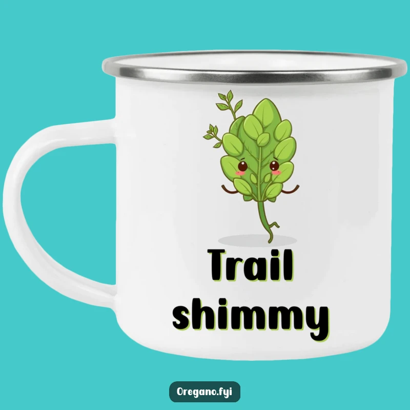 Funny Oregano Shimmy Camping Mug - Trail Dance Herb Brew!