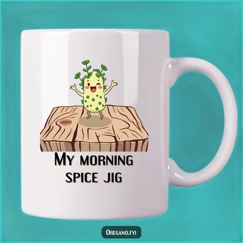 Funny Jigging Oregano Mug - Cheerful Herb Dancer, Hilarious Foodie Gift!