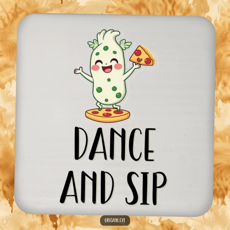 Funny drink coaster featuring an oregano character dancing on a pizza slice, adding pizza humor to drink settings.