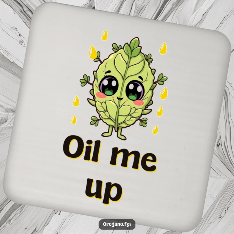 Funny coaster with a wide-eyed oregano leaf character being showered by olive oil droplets.