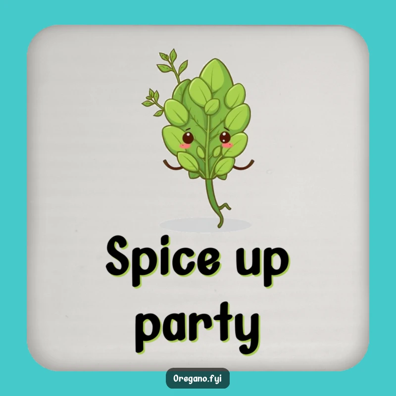 Funny Oregano Shimmy Coaster - Protect Surfaces with Herb Fun!