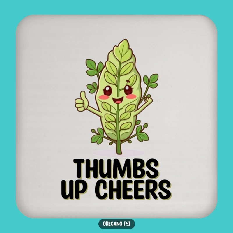 Funny Oregano Thumbs Up Coaster - Protect Surfaces with Herb Approval!