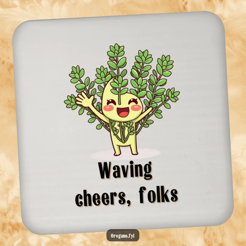 Funny drink coasters showcasing a smiling oregano herb enthusiastically waving its fronds, adding charm and cheer to any table.