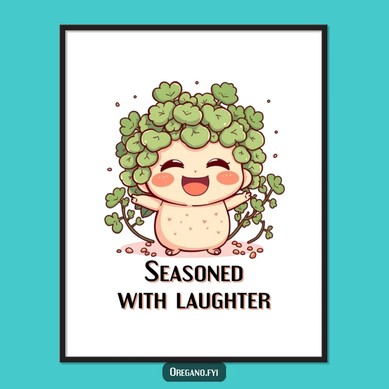 Funny Oregano Laughing Poster: Joyful Herb Art, Unique Gift