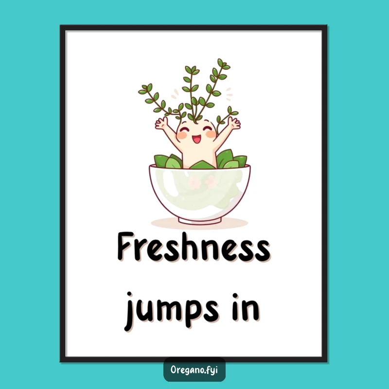 Funny Oregano Salad Leap Poster - Joyful Kawaii Herb Wall Art Gift
