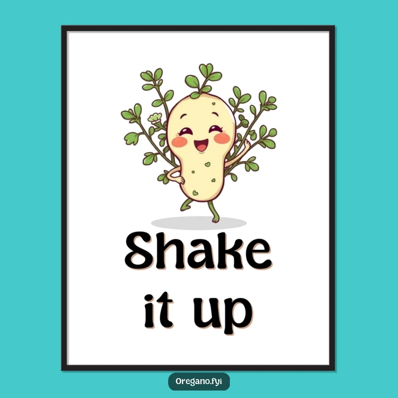 Funny Oregano Jig Poster: Add Herbal Cheer to Your Kitchen Walls