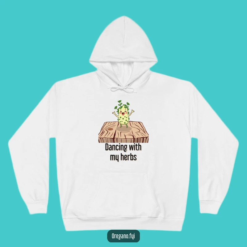 Funny Jigging Oregano Hoodie - Cheerful Herb Dancer, Cozy Hilarious Gift!