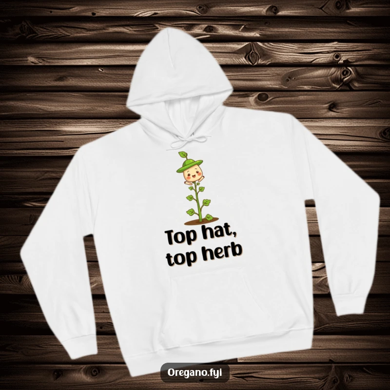 Funny hoodie showcasing a happy oregano herb wearing a small, jaunty leaf hat on its stem, radiating cheerful vibes.