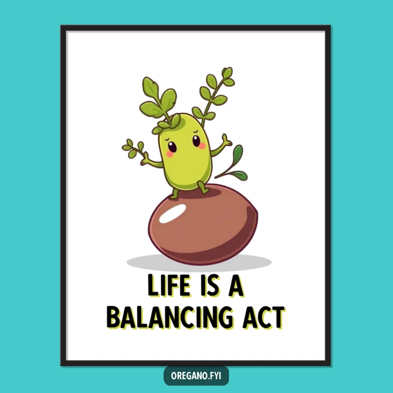 Funny Free Printable Wall Art: Balancing Oregano, Olive Pit, Downloadable Decor