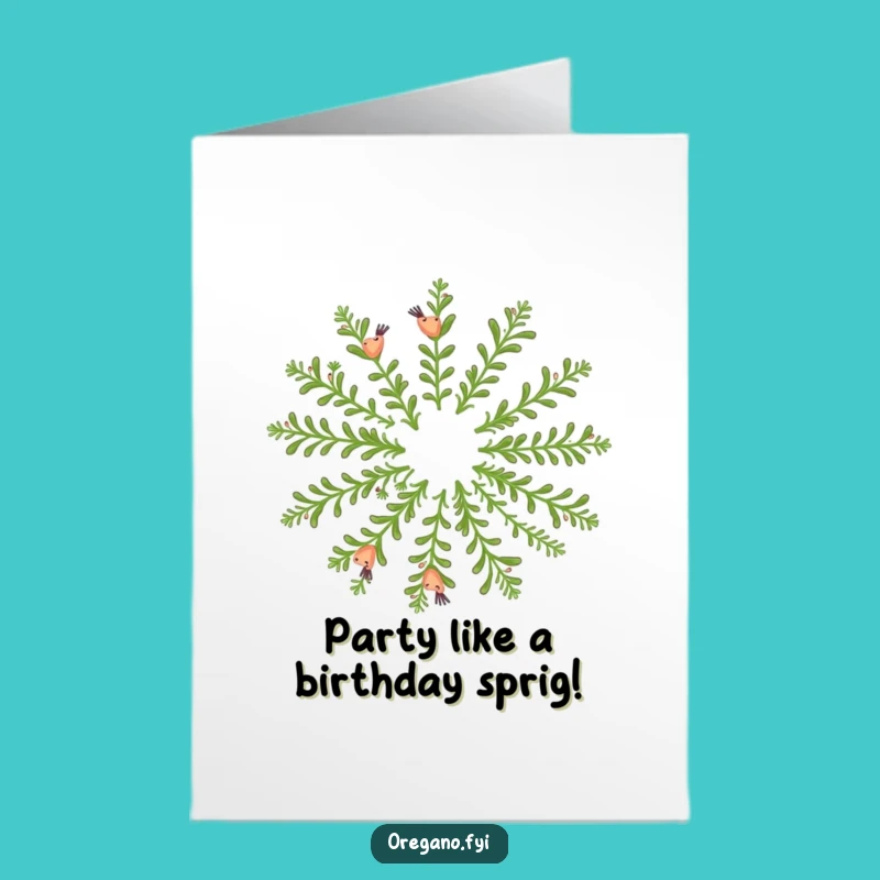 Festive Free Printable Birthday Card: Happy Oregano Dance - Circle of Fun!