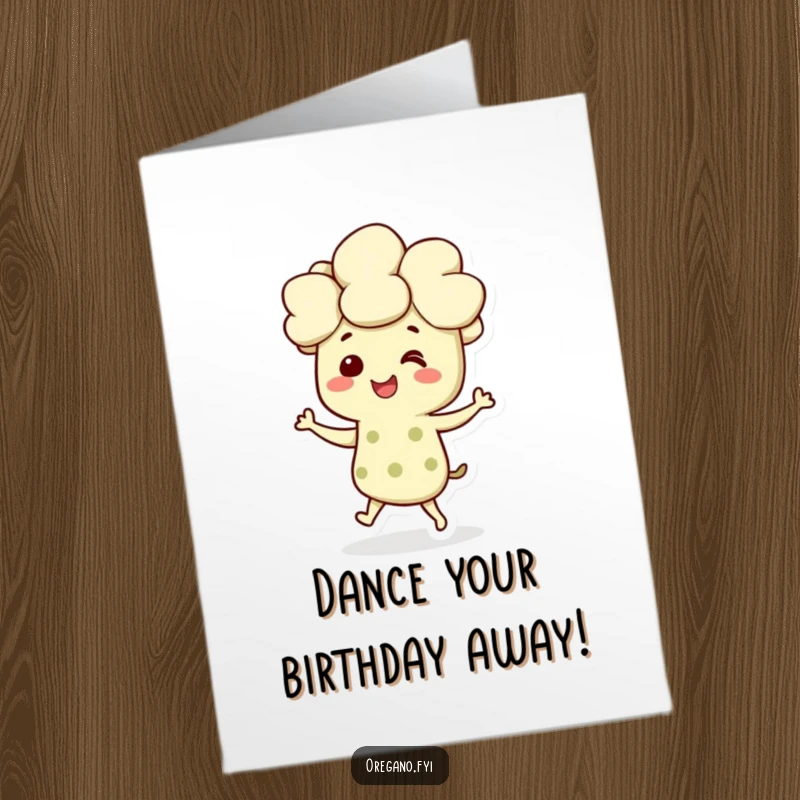 Funny Free Printable birthday card: a smiling oregano character performs a joyful little dance, spreading happiness and festive cheer.