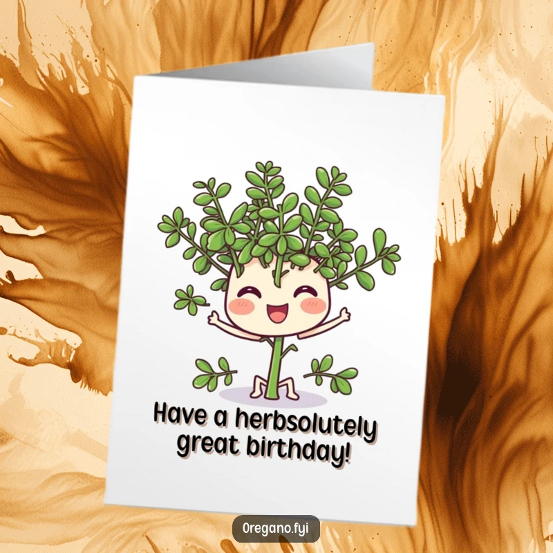 Funny Free Printable birthday card: a cheerful oregano sprig with tiny leaves wiggles happily, spreading birthday cheer with its vibrant energy.