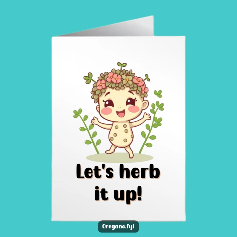 Free Printable Dancing Oregano Birthday Card - Fun Downloadable Gift for Herb Lovers!