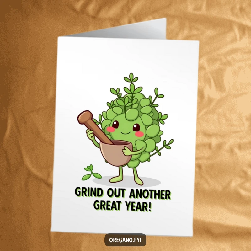 Funny Free Printable Birthday Card: An oregano leaf character holds a tiny mortar and pestle, poised to grind herbs.
