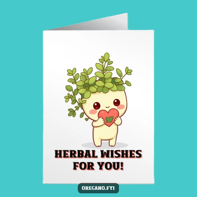Free Printable Oregano Birthday Card: Leaf Heart Love, Downloadable Funny Gift