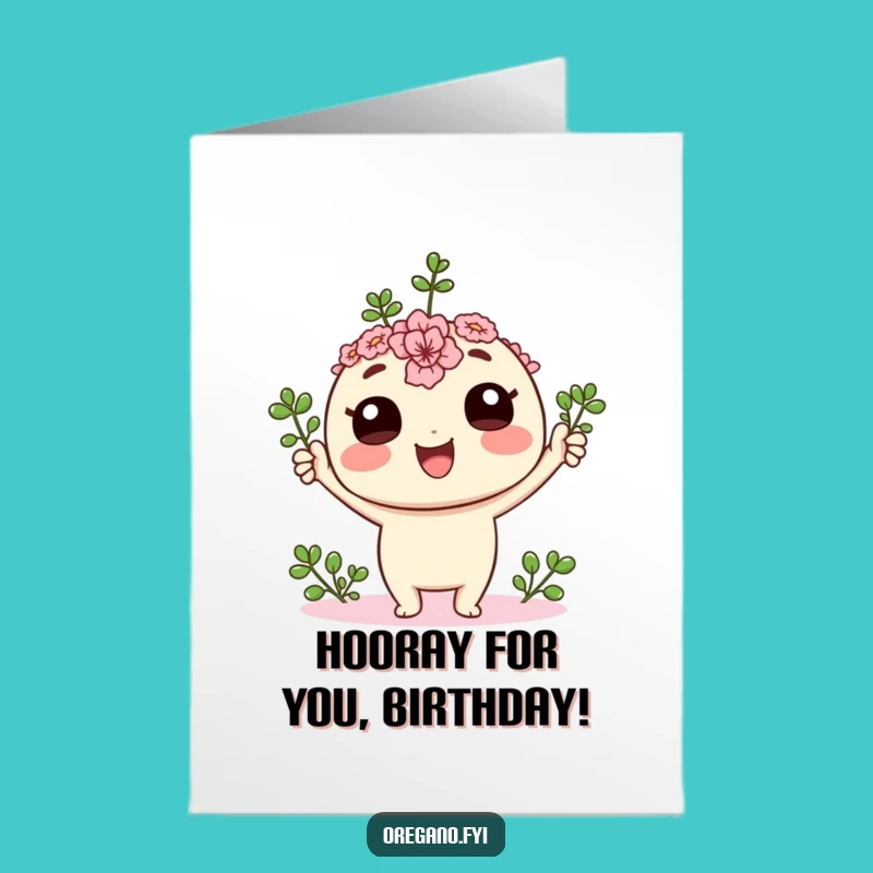Free Printable Birthday Card: Kawaii Oregano Cheers for Your Big Day!