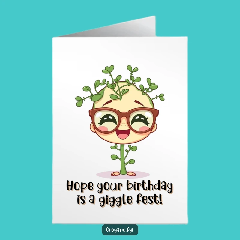 Free Printable Birthday Card: Giggling Oregano with Funny Specs