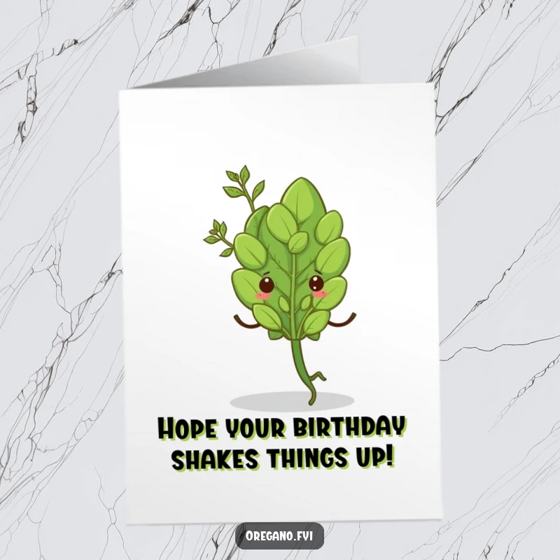 Funny Free Printable Birthday Card with a single oregano leaf doing a little shimmy dance on tiny legs, a humorous foodie card.