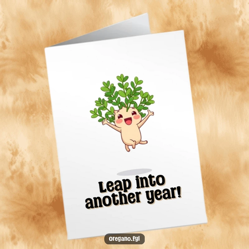 Funny Free Printable Birthday Card: Cheerful oregano sprig jumping joyfully on a bouncy leaf, celebrating with energy.