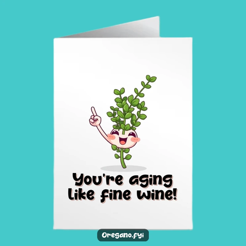 Free Printable Birthday Card: Oregano Points Up for a Spectacular Year!