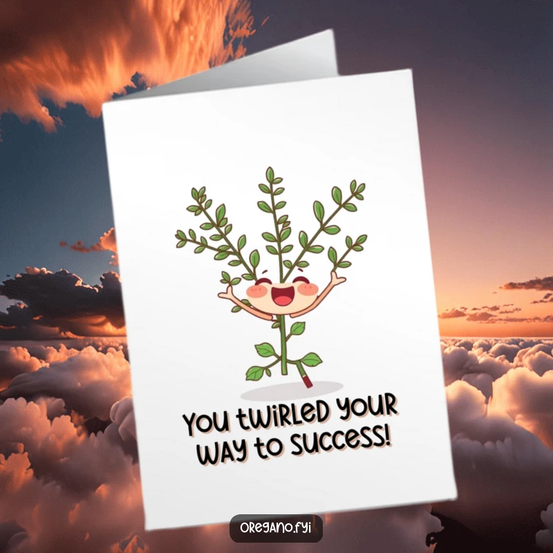 Funny Free Printable Congratulations Card: A happy oregano sprig does a silly twirl, celebrating a fantastic achievement.