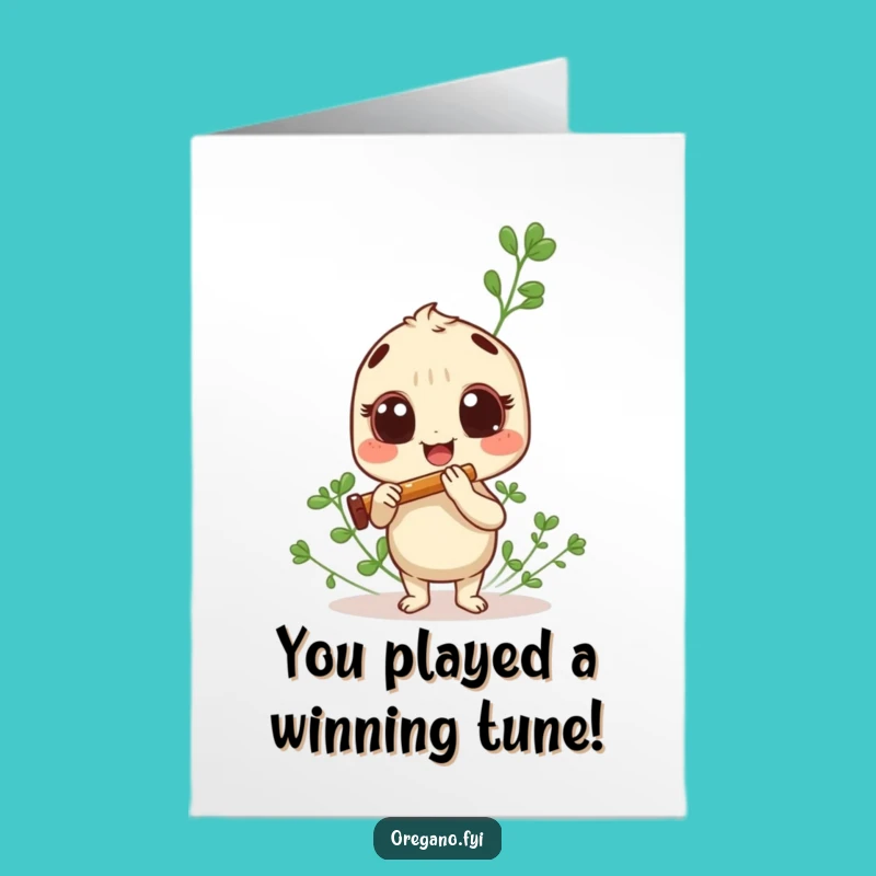 Free Printable Congrats Card: Oregano Panpipe Herb - Funniest Downloadable Achievement Gift!