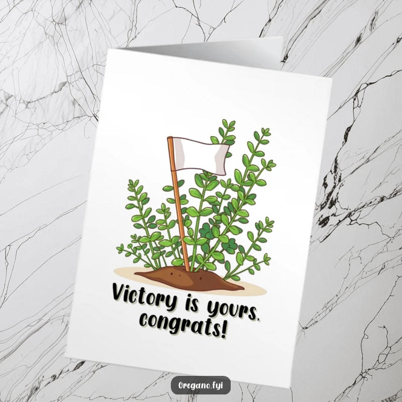 Funny Free Printable Congratulations Card: Oregano sprig proudly plants a miniature flag, signifying a triumphant achievement.