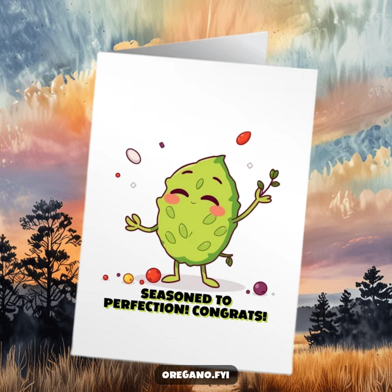 Funny Free Printable Congratulations Card: Giggling oregano leaf juggles spices, celebrating a fantastic achievement with pure delight.