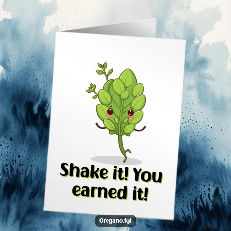 Funny Free Printable Congratulations Card featuring an oregano leaf with tiny legs dancing a shimmy, a unique herb-themed card.