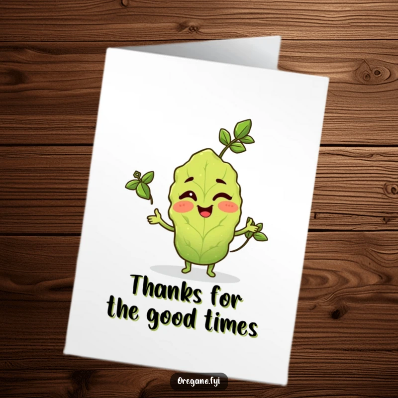 Funny Free Printable Thank You Card: Oregano leaf character winking while juggling basil leaves, expressing thanks cleverly.