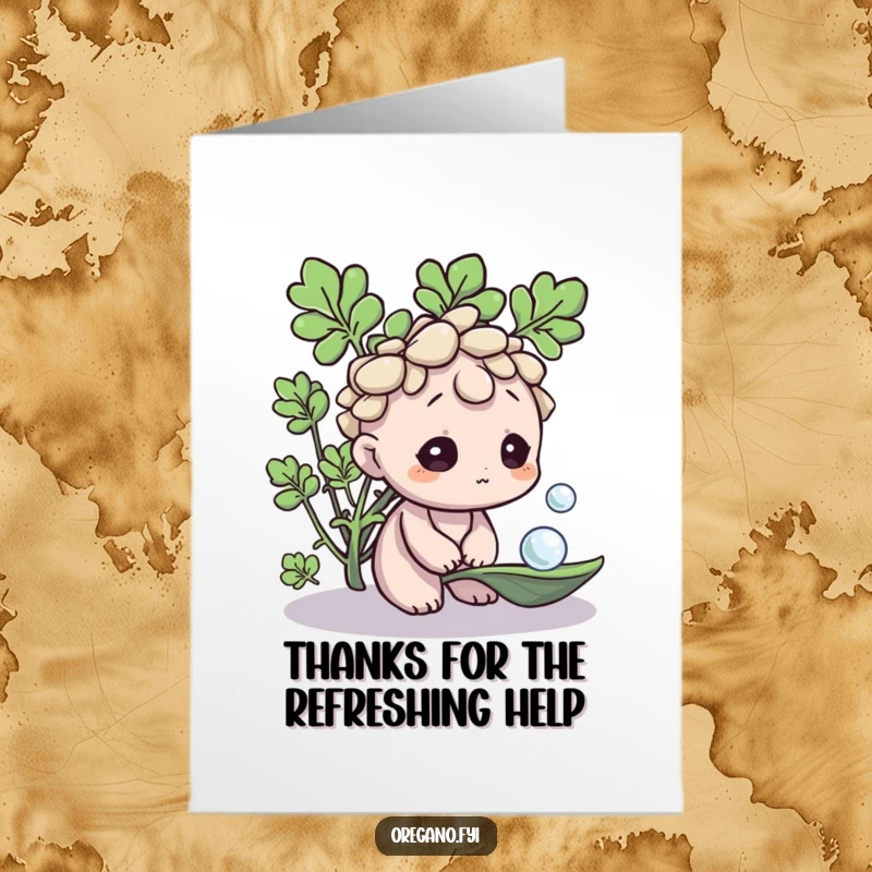 Funny Free Printable Thank You Card: An oregano character curiously observing a dewdrop on a leaf, expressing gentle thanks.