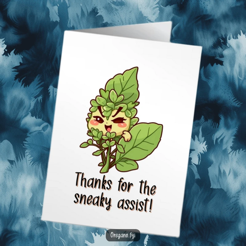 Funny Free Printable Thank You Card: Oregano character with mischievous wink, hiding behind a large basil leaf. Secretive appreciation.