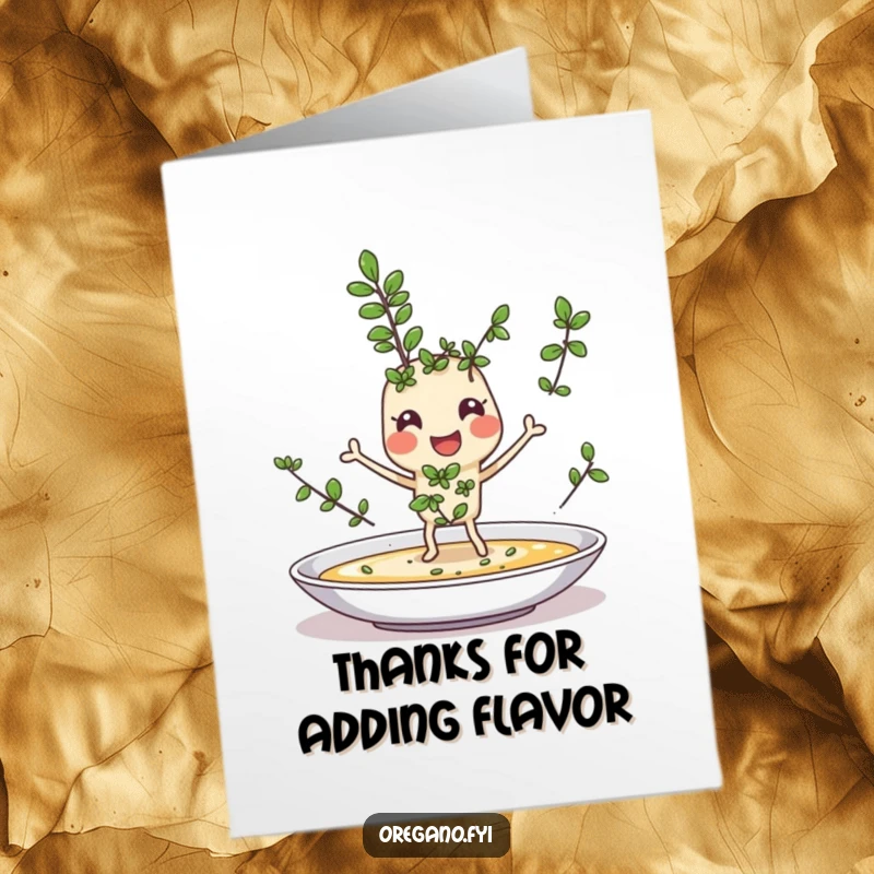 Funny Free Printable Thank You Card: Cheerful oregano sprig joyfully sprinkling flavor onto a dish, a downloadable herb of thanks.