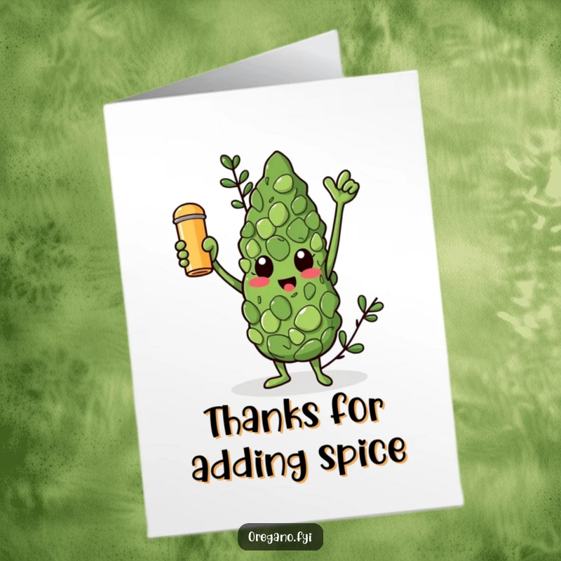 Funny Free Printable Thank You Card: Triumphant oregano leaf character holding a golden spice shaker aloft; a flavorful, downloadable expression of thanks.