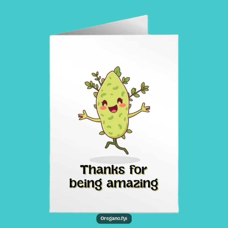 Free Printable Pirouetting Oregano Thank You Card: Downloadable Humorous Gift of Thanks!