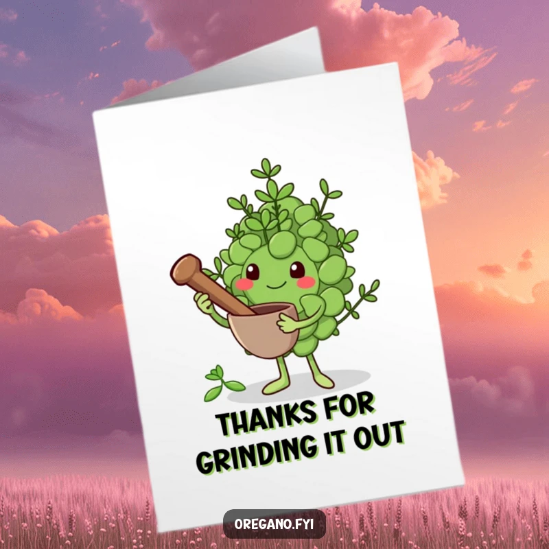 Funny Free Printable Thank You Card: An oregano leaf character holds a tiny mortar and pestle, prepared to grind seasonings.