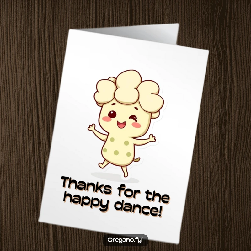 Funny Free Printable thank you card: a smiling oregano character does a joyful little dance, conveying thanks with happy energy.