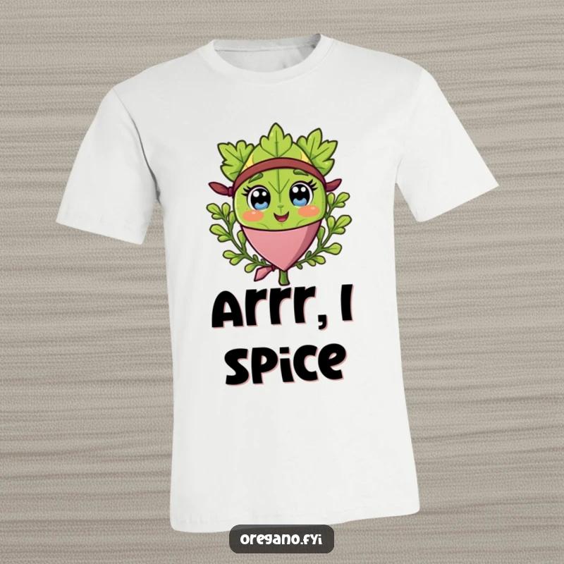Funny t-shirt depicting a happy oregano leaf character wearing a small pirate bandana, ready for adventure.