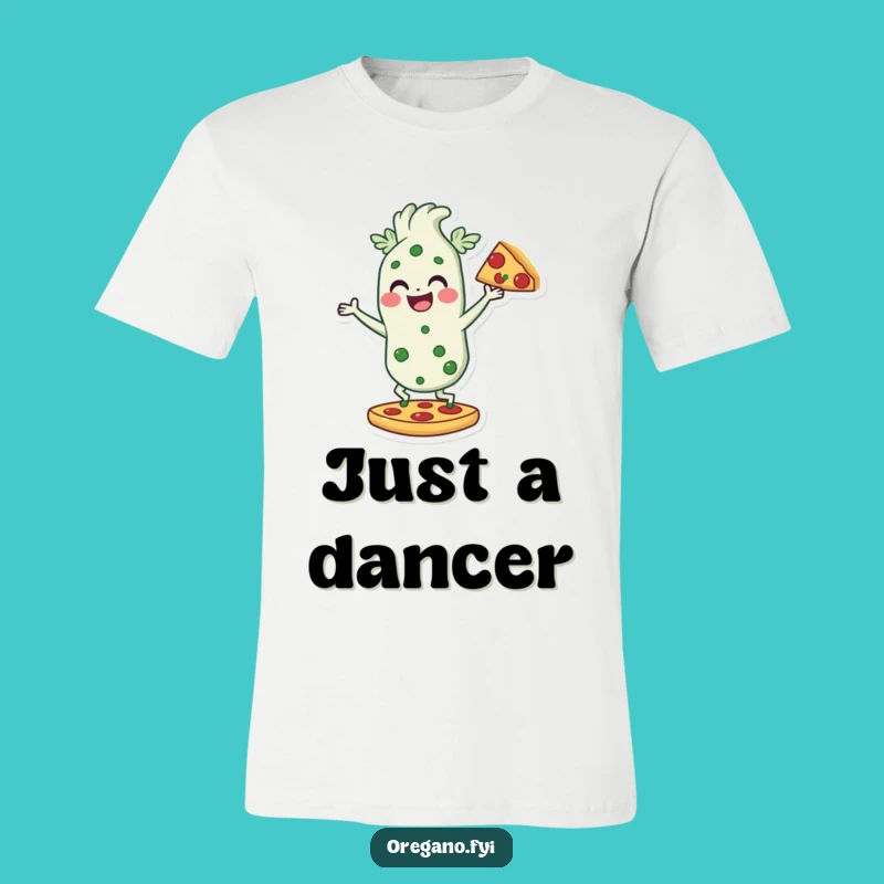Funny Dancing Oregano T-Shirt: Pizza Lover, Herb Dancer Tee